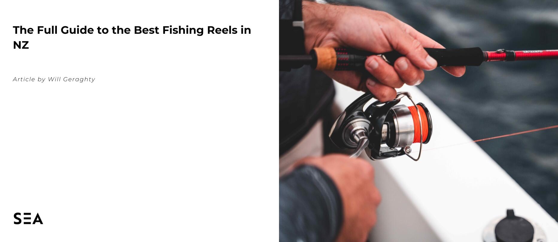 The Best Fishing Reels In NZ For 2024 by Land & Sea