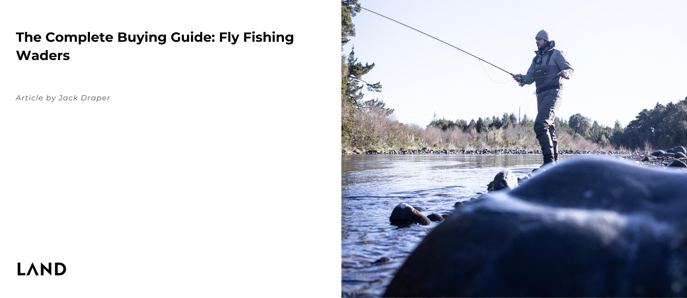 The Complete Buying Guide: Fly Fishing Waders