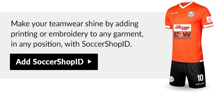 make your teamwear shine with SoccerShopID print and embroidery personalisation