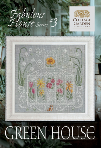 Cottage Garden Samplings Fabulous House Series - #3 Green House Chart
