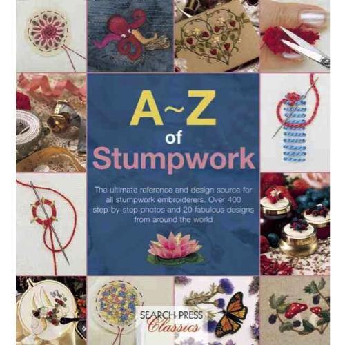 Search Press A-Z of Stumpwork (2015)