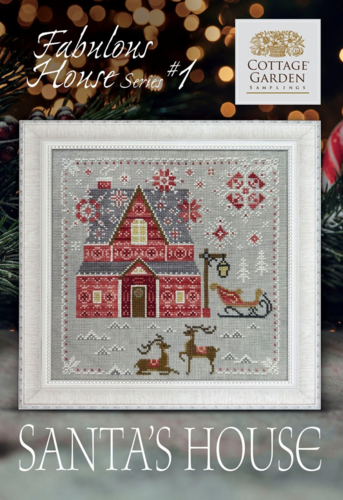Cottage Garden Samplings Fabulous House Series - #1 Santa's House Chart