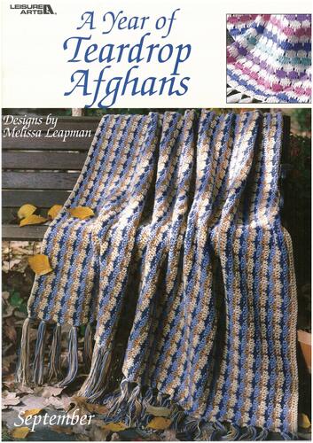 Leisure Arts Year Of Teardrop Afghans