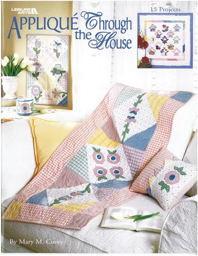 Leisure Arts Applique Through The House
