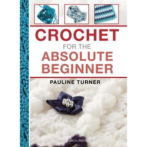 Search Press Crochet for the Absolute Beginner