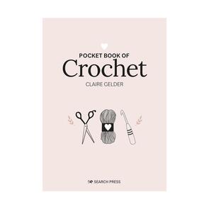 Search Press Pocket Book Of Crochet