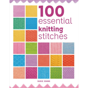 Guild of Master Craftsman Publications Ltd 100 Essential Knitting Stitches