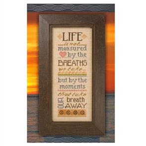 Lizzie Kate Cross Stitch Chart - Life Is Not Measured