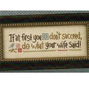 Lizzie Kate Cross Stitch Chart - Do What Your Wife Said