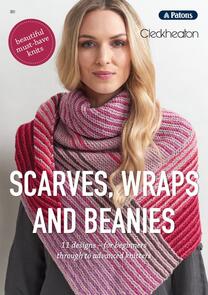 Patons Scarves, Wraps and Beanies