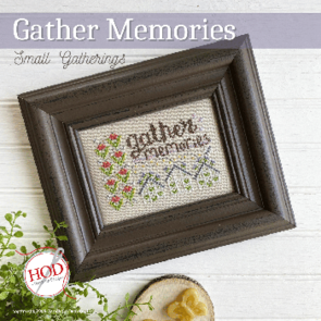 Hands On Design Gather Memories - Small Gatherings Part Two