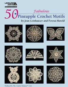 Leisure Arts 50 Fabulous Pineapple Crochet Motifs