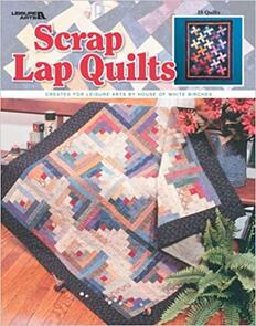 Leisure Arts Scrap Lap Quilts