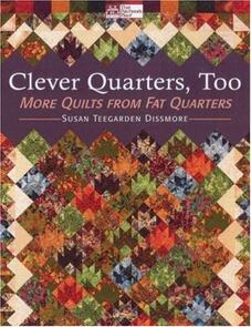 Martingale  Clever Quarters, Too: More Quilts from Fat Quarters