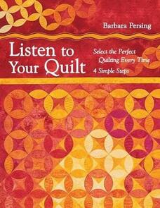 C&T Publishing  Listen to Your Quilt