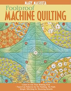 C&T Publishing  Foolproof Machine Quilting