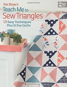 That Patchwork Place  Teach Me to Sew Triangles