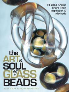Krause  The Art & soul of Glass Beads