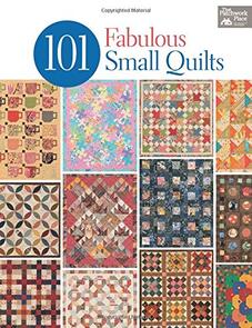 Martingale  101 Fabulous Small Quilts