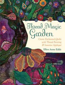 C&T Publishing  Thread Magic Garden