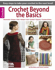 Leisure Arts Crochet Beyond The Basics
