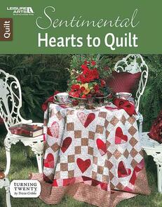 Leisure Arts  Sentimental Hearts To Quilt