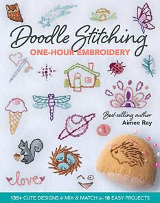 Stash Books Doodle Stitching One-Hour Embroidery – 135+ Cute Designs in 18 Easy Pr