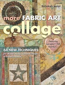 C&T Publishing  More Fabric Art Collage