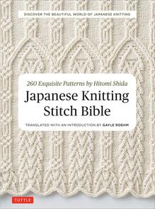 Tuttle Publishing  Japanese Knitting Stitch Bible