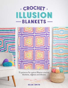 DAVID & CHARLES Crochet Illusion Blankets