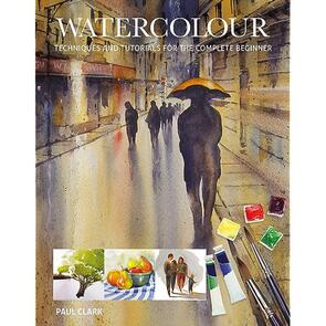 Bateman Books Watercolour - Techniques & Tutorials for the Complete Beginner