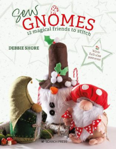 Bateman Books Sew Gnomes by Debbie Shore