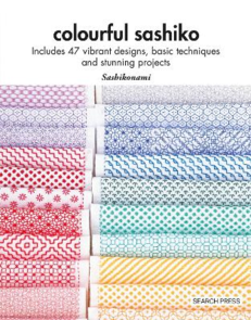 Search Press Colourful Sashiko by Sashikonami