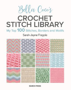 Search Press Bella Coco's Crochet Stitch Library