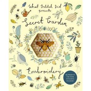 Pavilion Books Secret Garden Embroidery : 15 Projects for Your Stitching Pleasure