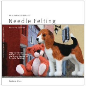 Ashford Book of Needle Felting - Barbara Allen