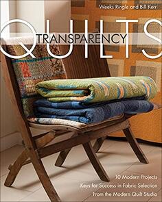 C&T Publishing  Transparency Quilts: 10 Modern Projects