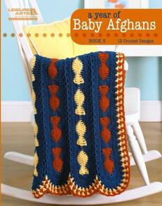 Leisure Arts  A Year Of Baby Afghans Book 5