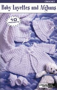 Leisure Arts Baby Layettes And Afghans