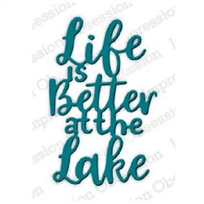 Impression Obsession  Dies - Life is Better at the Lake