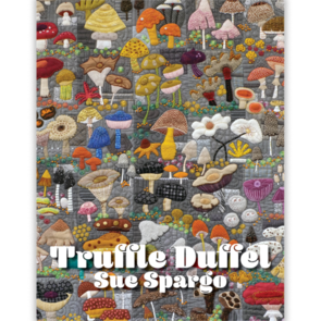 Sue Spargo Truffle Duffel Pattern Book