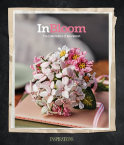 Inspirations In Bloom - The Embroidery of Ana Mallah