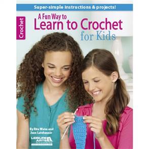 Leisure Arts  A Fun Way to Learn to Crochet for Kids