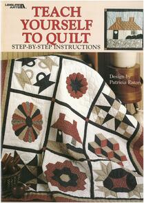Leisure Arts Teach Yourself To Quilt