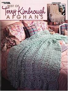 Leisure Arts Best Of Terry Kimbrough Afghans
