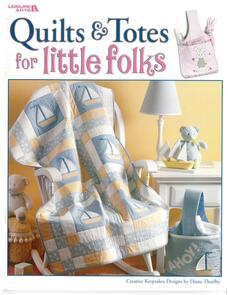 Leisure Arts Quilts & Totes for Little Folks