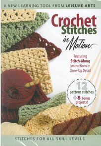 Leisure Arts DVD Crochet Stitches In Motion