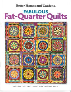Leisure Arts Better Homes and Gardens - Fab Fat-Quarter Quilts