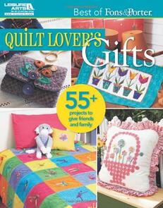 Leisure Arts F&P: Quilt Lover'S Gifts