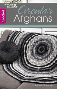 Leisure Arts  Circular Afghans Crochet Book